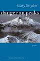 Danger On Peaks: Poems