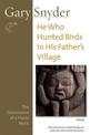 He Who Hunted Birds In His Father's Village: The Dimensions of a Haida Myth, With a Foreword by Richard Bringhurst and a New Aft