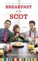 Breakfast With Scot: A Novel