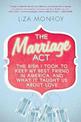 The Marriage Act: The Risk I Took to Keep My Best Friend in America, and What It Taught Us About Love