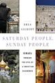 Saturday People, Sunday People: Israel through the Eyes of a Christian Sojourner