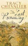 The Last Runaway (Large Print)