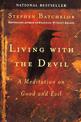 Living with the Devil: A Buddhist Meditation on Good and Evil