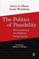 Politics of Possibility: Encountering the Radical Imagination