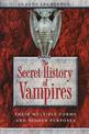 The Secret History of Vampires: Their Multiple Forms and Hidden Purposes