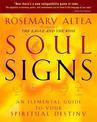 Soul Signs: An Elemental Guide to Your Spiritual Destiny