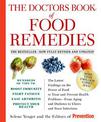 The Doctors Book of Food Remedies: The Latest Findings on the Power of Food to Treat and Prevent Health Problems--From Aging and