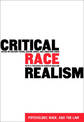 Critical Race Realism: Psychology, Race and the Law