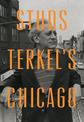 Studs Terkel's Chicago