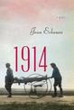 1914: A Novel