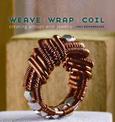 Weave, Wrap, Coil: Creating Artisan Wire Jewelry