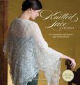 Knitted Lace of Estonia (with DVD): Techniques, Patterns, and Traditions