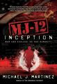 MJ-12: Inception: A MAJESTIC-12 Thriller