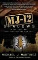 MJ-12: Shadows: A MAJESTIC-12 Thriller