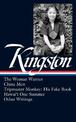 Maxine Hong Kingston: The Woman Warrior, China Men, Tripmaster Monkey, and Other Writings.