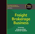 Freight Brokerage Business: Step-by-Step Startup Guide