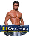 101 Workouts For Men: Build Muscle, Lose Fat & Reach Your Fitness Goals Faster