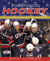 Star-Spangled Hockey: Celebrating 75 Years of USA Hockey