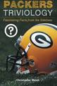 Packers Triviology: Fascinating Facts from the Sidelines