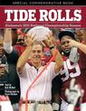 Tide Rolls: Alabama's 2011 National Championship Season