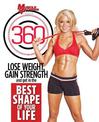 Muscle & Fitness Hers 360: Lose Weight, Gain Strength and Get in the Best Shape of Your Life