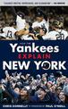 How the Yankees Explain New York