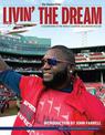 Livin' the Dream: A Celebration of the World Champion 2013 Boston Red Sox