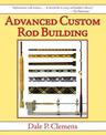 Advanced Custom Rod Building