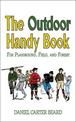 The Outdoor Handy Book: For Playground, Field, and Forest