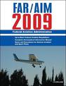 Federal Aviation Regulations / Aeronautical Information Manual 2009 (FAR/AIM)