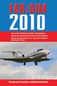 Federal Aviation Regulations / Aeronautical Information Manual 2010 (FAR/AIM)