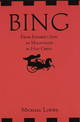 Bing: From Farmer's Son to Magistrate in Han China: From Farmer's Son to Magistrate in Han China