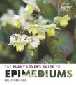 Plant Lover's Guide to Epimediums