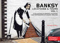 Banksy Locations And Tours Vol.1: A Collection of Graffiti Locations and Photographs in London, England