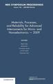 Materials, Processes and Reliability for Advanced Interconnects for Micro- and Nanoelectronics - 2009: Volume 1156