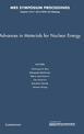 Advances in Materials for Nuclear Energy: Volume 1514