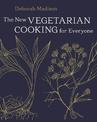 The New Vegetarian Cooking for Everyone: [A Cookbook]