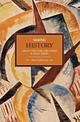 Making History: Agency, Structure, And Change In Social Theory: Historical Materialism, Volume 3