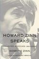 Howard Zinn Speaks: Collected Speeches 1963-2009