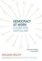 Democracy At Work: Workers' Self-Directed Enterprises