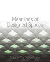 Meanings of Designed Spaces