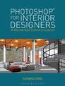 Photoshop (R) for Interior Designers: A Nonverbal Communication