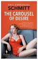 The Carousel Of Desire