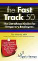 Fast Track 50: The Get-Ahead Guide for Temporary Employees