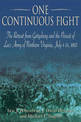 One Continuous Fight: The Retreat from Gettysburg and the Pursuit of Lee's Army of Northern Virginia, July 4 - 14, 1863