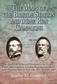 The Maps of the Bristoe Station and Mine Run Campaigns: An Atlas of the Battles and Movements in the Eastern Theater After Getty