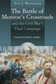 The Battle of Monroe's Crossroads and the Civil War's Final Campaign