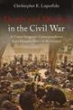 Death and Disease in the Civil War: A Union Surgeon's Correspondence from Harpers Ferry to Richmond