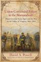 Union Command Failure in the Shenandoah: Major General Franz Sigel and the War in the Valley of Virginia, May 1864