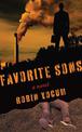 Favorite Sons: A Novel